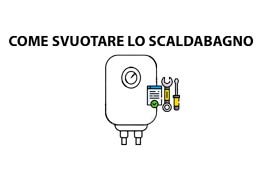 Come svuotare lo scaldabagno